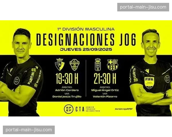 本轮西甲全部场次裁判安排公布